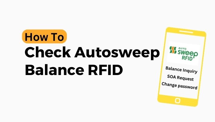 How To Check Autosweep RFID Balance?