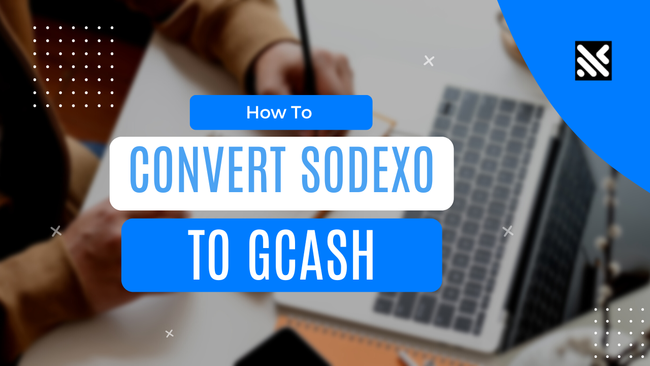 How to Convert Sodexo to GCash in 2024