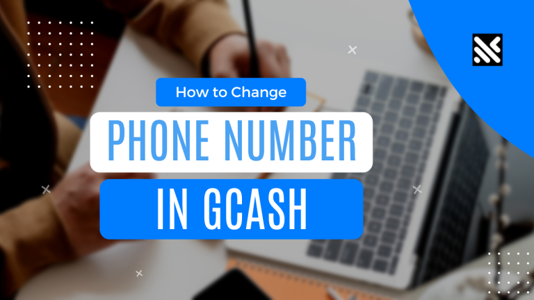 How to Change Phone Number in GCash?